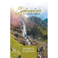 Splendors to Remember