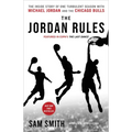 The Jordan Rules: The Inside Story of One Turbulent Season with Michael Jordan and the Chicago Bulls