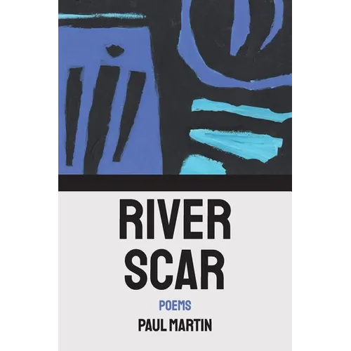 River Scar: poems