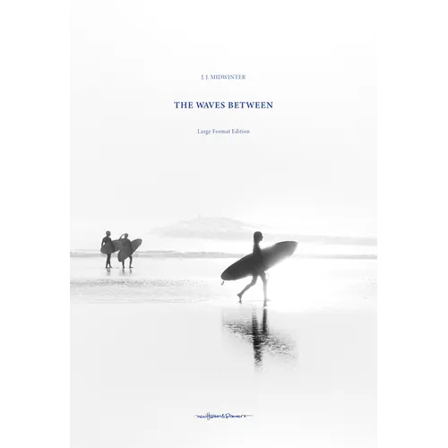 The Waves Between: New Edition
