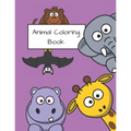 Animals Coloring Book: Perfect for girls and boys aged 2 - 9 years. High quality. Over 100 images. Gift