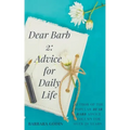 Dear Barb 2: Advice for Daily Life