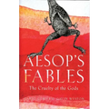 Aesop's Fables: The Cruelty of the Gods