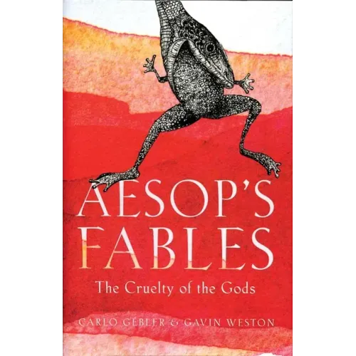 Aesop's Fables: The Cruelty of the Gods
