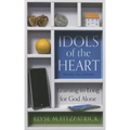 Idols of the Heart: Learning to Long for God Alone