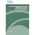 Preventing Mold-Related Problems in the Indoor Workplace: A Guide for Building Owners, Managers and Occupants