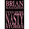 Even More Nasty Stories
