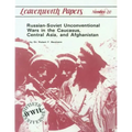 Russian-Soviet Unconventional War in the Caucasus, Central Asia, and Afghanistan