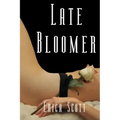 Late Bloomer