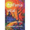 Epifanía vital: Revelaciones existenciales