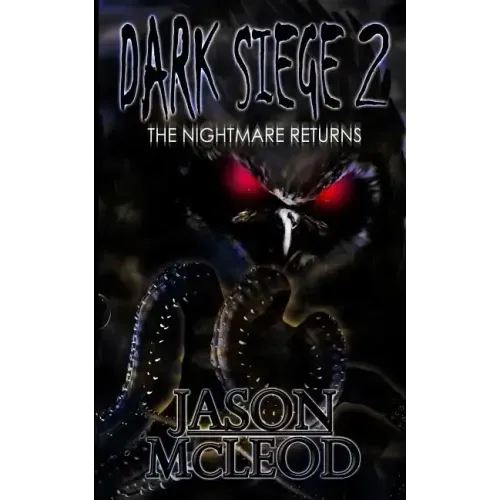 Dark Siege 2: The Nightmare Returns