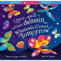 Whatever Comes Tomorrow (Bilingual French & English)