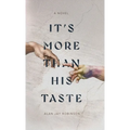 It's More Than His Taste