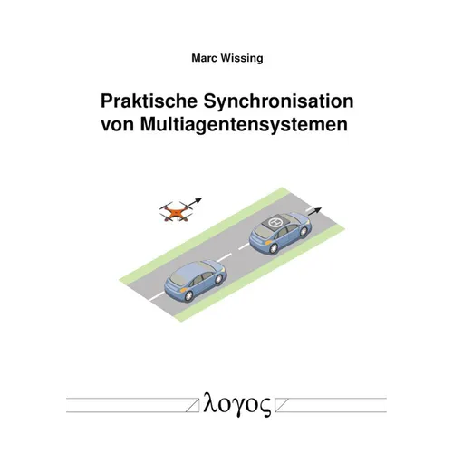 Praktische Synchronisation Von Multiagentensystemen