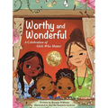 Worthy and Wonderful