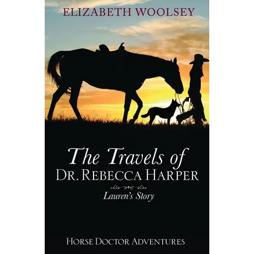 The Travels of Dr. Rebecca Harper Lauren's Story