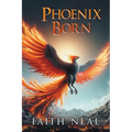 Phoenix Born