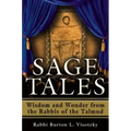 Sage Tales: Wisdom and Wonder from the Rabbis of the Talmud
