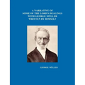 A Narrative of Some of the Lord's Dealings with George Mueller Written by Himself Vol. I-IV