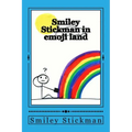 Smiley Stickman in emoji land