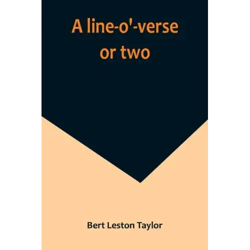 A line-o'-verse or two