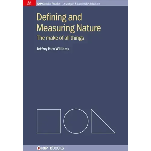 Defining and Measuring Nature: The Make of All Things