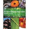 The Advanced Permaculture Student Teacher's Guide