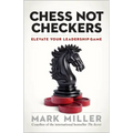 Chess Not Checkers: Elevate Your Leadership Game