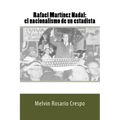 Rafael Martínez Nadal: El nacionalismo de un estadista