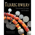 Tuareg Jewelry: Traditional Patterns and Symbols