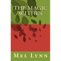 The Magic Within