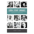 Florida Literary Luminaries: Writing in Paradise