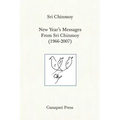 New Year's Messages From Sri Chinmoy 1966-2007 (The heart-traveller series)
