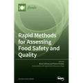 Rapid Methods for Assessing Food Safety and Quality