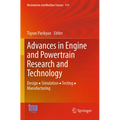 Advances in Engine and Powertrain Research and Technology: Design ▪ Simulation ▪ Testing ▪ Manufacturing