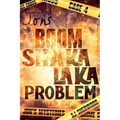 Jon's Boom Shaka Laka Problem