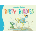 Dirty Birdies