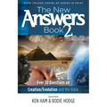The New Answers Book 2: Over 30 Questions on Creation/Evolution and the Bible
