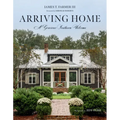 Arriving Home: A Gracious Southern Welcome