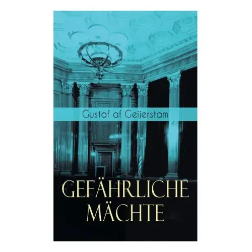 Gefährliche Mächte