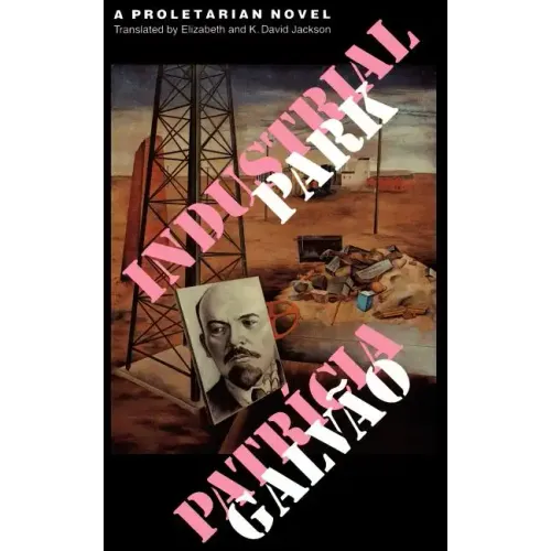 Industrial Park: A Proletarian Novel