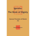 Igensho: The Book of Dignity: General Principles of Martial Art