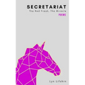 Secretariat: The Red Freak, the Miracle