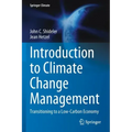 Introduction to Climate Change Management: Transitioning to a Low-Carbon Economy