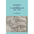 Scots in the Caribbean, 1600-1900