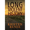 Long Violent History