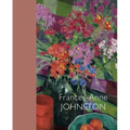 Frances-Anne Johnston: Art and Life