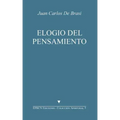 Elogio del Pensamiento: Seguido de Jacques Derrida, Un Pensador Monstruoso