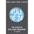 Rule of 24: The Future of B2B Client Engagement