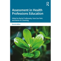 Assessment in Health Professions Education